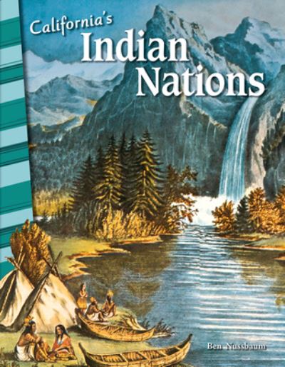 Cover for Ben Nussbaum · California's Indian Nations - Social Studies Book for Kids - Great for School Projects and Book Reports (Paperback Book) (2017)