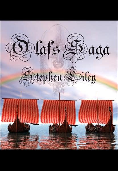 Cover for Stephen Liley · Olaf's Saga (Hardcover Book) (2007)