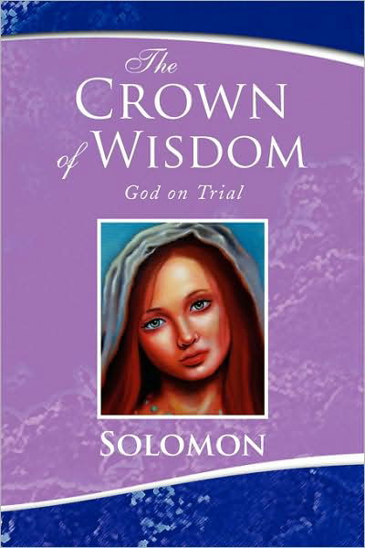 Cover for Solomon · The Crown of Wisdom (Paperback Bog) (2008)