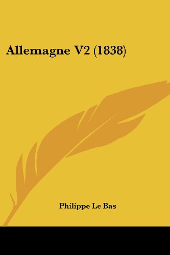 Cover for Philippe Le Bas · Allemagne V2 (1838) (Paperback Book) (2008)