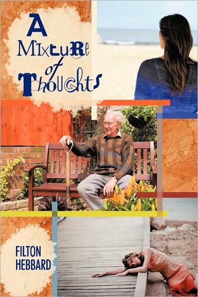 Cover for Filton Hebbard · A Mixture of Thoughts (Paperback Book) (2009)