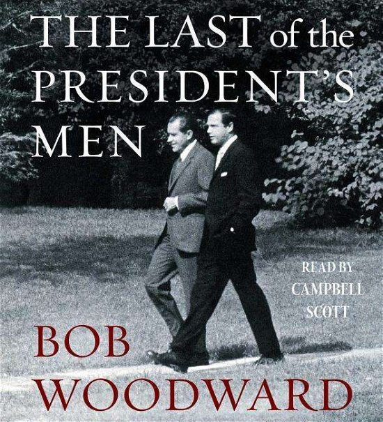 Cover for Bob Woodward · The Last of the President's men (CD) (2015)