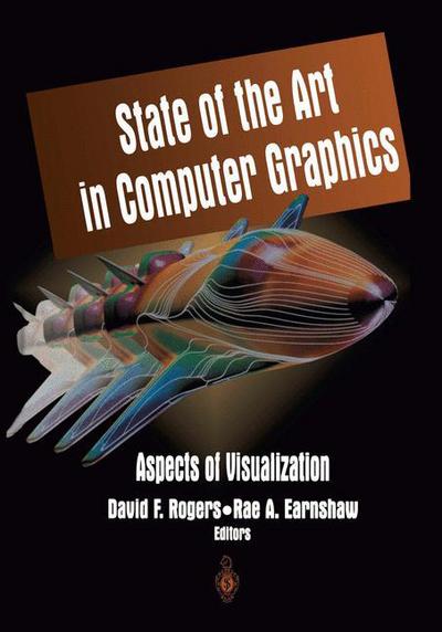 Cover for David F Rogers · State of the Art in Computer Graphics: Aspects of Visualization (Paperback Book) [Softcover Reprint of the Original 1st Ed. 1994 edition] (2013)