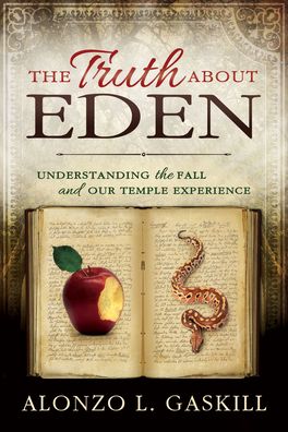 Cover for Alonzo Gaskill · Truth about Eden, the (Paperback) (Paperback Book) (2018)