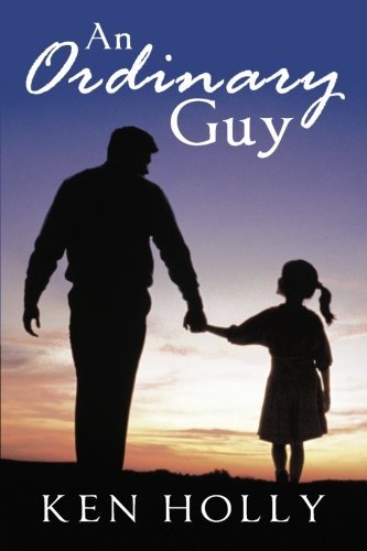 Cover for Ken Holly · An Ordinary Guy (Paperback Book) (2013)