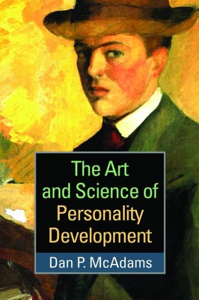 Cover for Dan P. McAdams · The Art and Science of Personality Development (Taschenbuch) (2016)