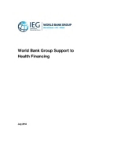 Cover for World Bank Group · World Bank Group Support to Health Financing - Independent Evaluation Group Studies (Paperback Book)