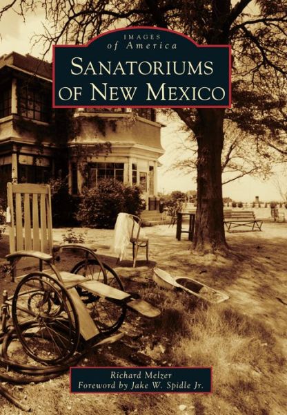 Cover for Richard Melzer · Sanatoriums of New Mexico (Paperback Book) (2014)