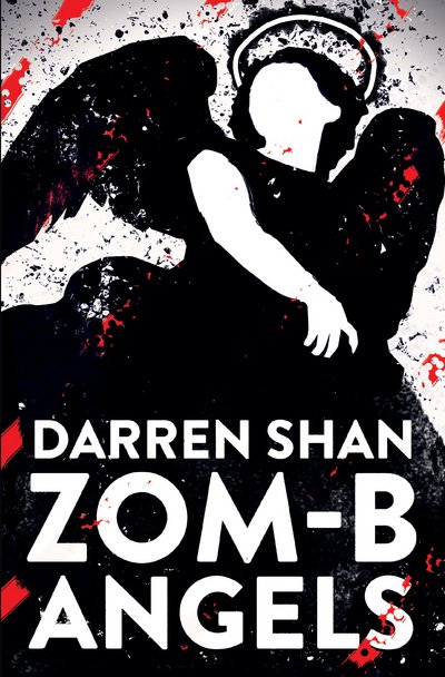 Cover for Darren Shan · ZOM-B Angels - ZOM-B (Paperback Book) [Reissue edition] (2016)