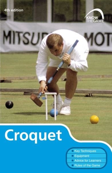 Cover for Croquet Association · Croquet - Know the Game (Paperback Bog) (2020)