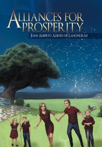 Cover for Juan Alberto Albors De Lahongrais · Alliances for Prosperity (Hardcover Book) (2012)