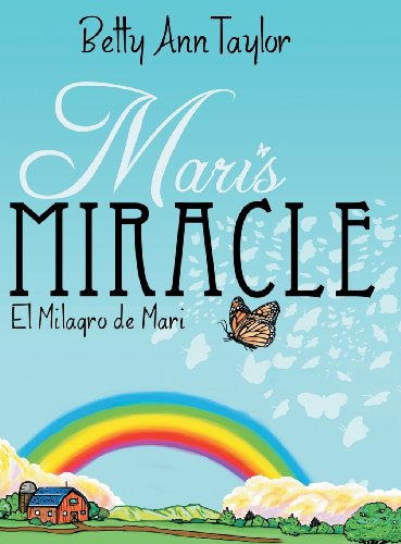 Cover for Betty Ann Taylor · Mari's Miracle (Inbunden Bok) (2013)