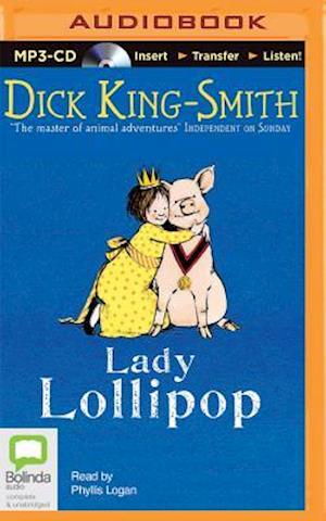 Lady Lollipop - Dick King-smith - Audiobook - Bolinda Audio - 9781486248322 - 22 września 2015