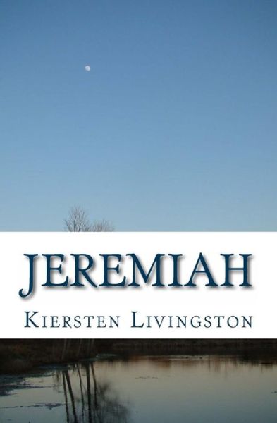 Cover for Kiersten Livingston · Jeremiah (Paperback Book) (2013)