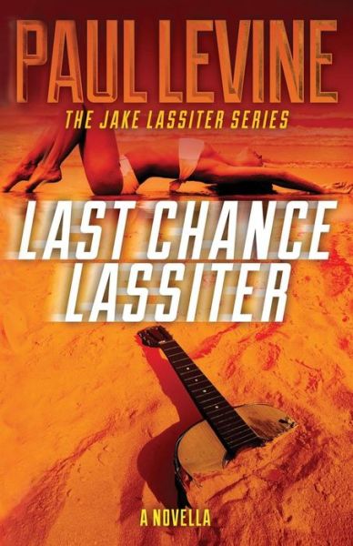 Cover for Paul Levine · Last Chance Lassiter (Paperback Book) (2014)