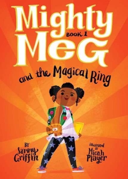 Cover for Sammy Griffin · Mighty Meg 1: Mighty Meg and the Magical Ring - Mighty Meg (Hardcover bog) (2019)
