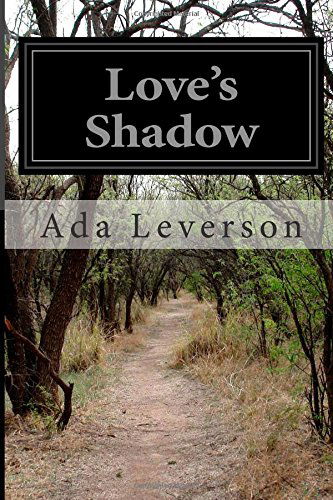 Cover for Ada Leverson · Love's Shadow (Taschenbuch) (2014)