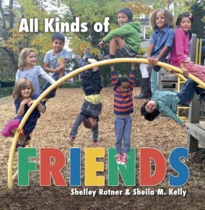 Cover for Shelley Rotner · All kinds of friends (Book) (2017)