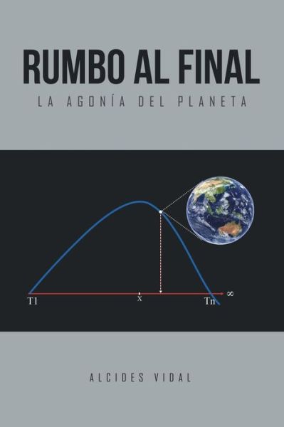 Cover for Alcides Vidal · Rumbo al final (Paperback Book) (2016)