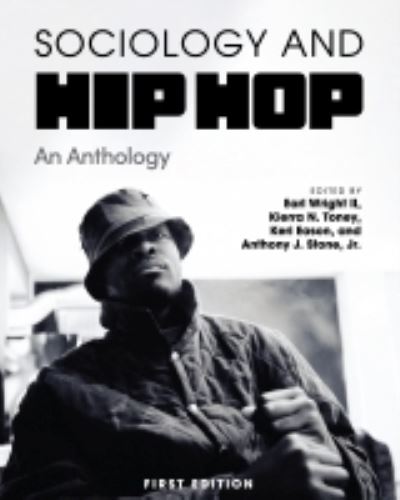 Sociology and Hip Hop - Earl Wright - Books - Cognella, Inc. - 9781516587322 - June 29, 2021