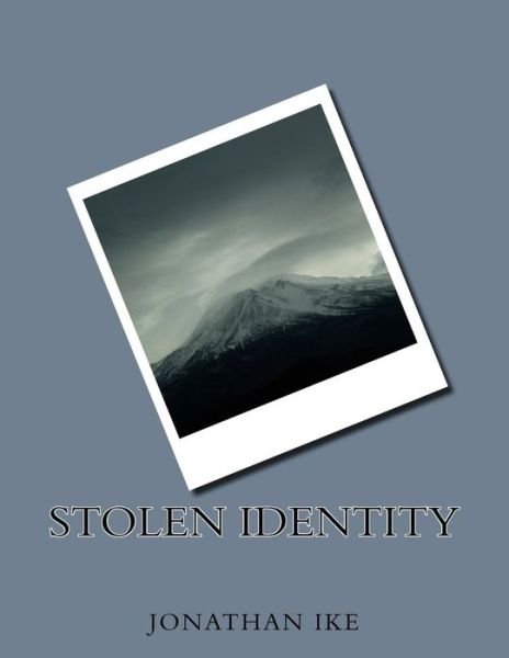Cover for Pst Jonathan C Ike · Stolen Identity (Paperback Book) (2015)