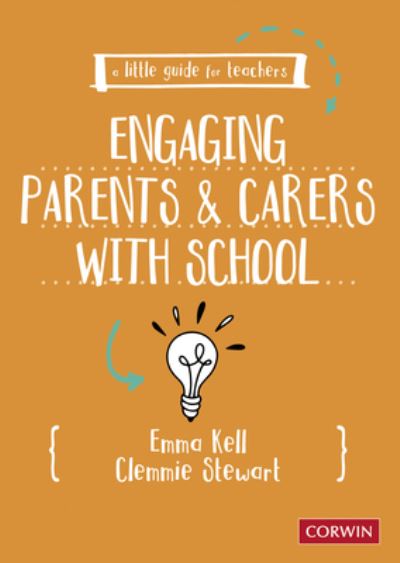 Cover for Emma Kell · A Little Guide for Teachers: Engaging Parents and Carers with School - A Little Guide for Teachers (Paperback Book) (2022)