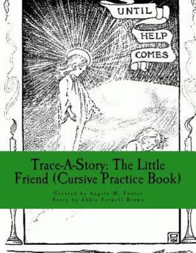 Trace-A-Story - Abbie Farwell Brown - Książki - Createspace Independent Publishing Platf - 9781530615322 - 19 marca 2016