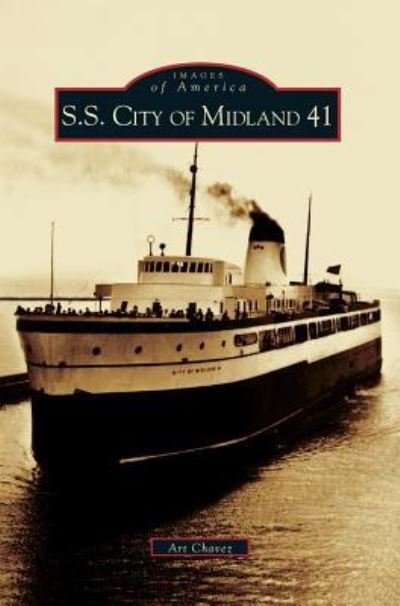 Cover for Art Chavez · S.S. City of Midland 41 (Hardcover bog) (2004)