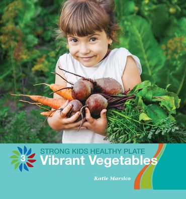 Cover for Katie Marsico · Vibrant Vegetables (Paperback Book) (2020)