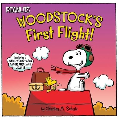 Cover for Charles M Schulz · Woodstock's First Flight! (Paperback Book) (2020)