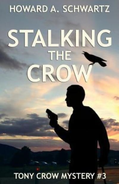 Cover for Howard a Schwartz · Stalking the Crow (Pocketbok) (2016)