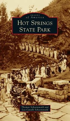 Cover for Thomas Schoenewald · Hot Springs State Park (Gebundenes Buch) (2021)