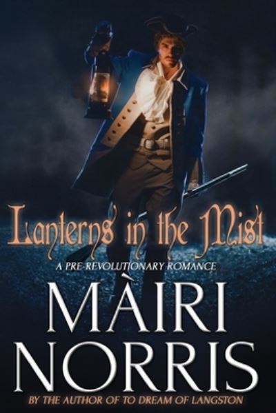 Cover for Mairi Norris · Lanterns in the Mist (Paperback Book) (2016)