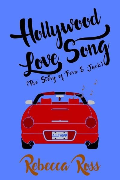 Cover for Rebecca Ross · Hollywood Love Song (Pocketbok) (2017)