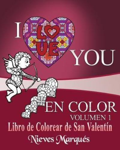 Cover for Nieves Marques · I Love you en Color. (Paperback Book) (2017)