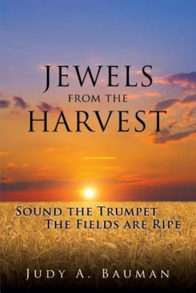 Cover for Judy A Bauman · Jewels from the Harvest (Paperback Book) (2018)