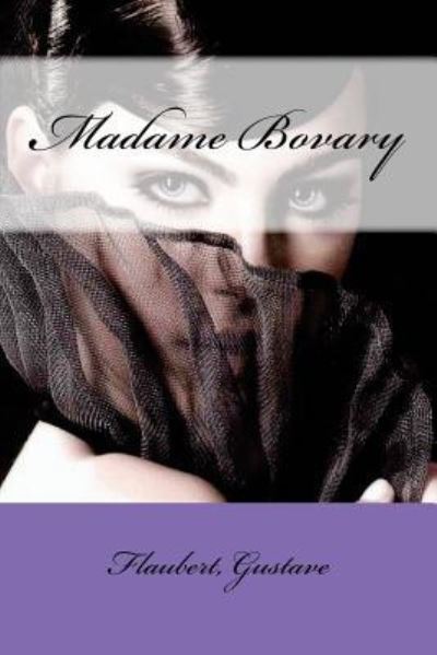 Cover for Flaubert Gustave · Madame Bovary (Paperback Book) (2017)