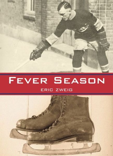 Cover for Eric Zweig · Fever Season (Paperback Book) (2009)