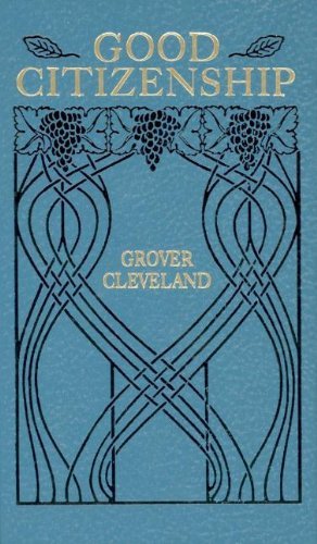 Cover for Grover Cleveland · Good Citizenship (Little Books of Wisdom) (Hardcover bog) (1997)