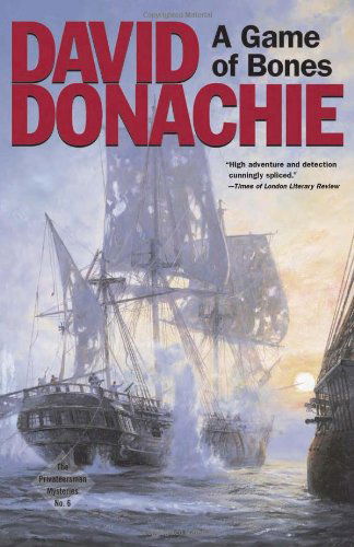 A Game of Bones - The Privateersman Mysteries - David Donachie - Books - McBooks Press - 9781590130322 - 2003