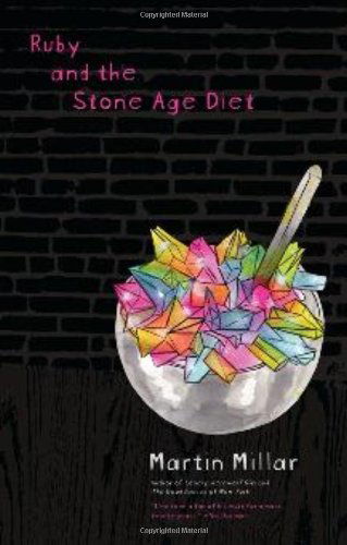 Cover for Martin Millar · Ruby And The Stone Age Diet (Paperback Book) [Original edition] (2009)