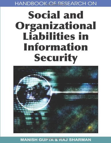 Cover for Manish Gupta · Handbook of Research on Social and Organizational Liabilities in Information Security (Handbook of Research On...) (Hardcover Book) (2008)