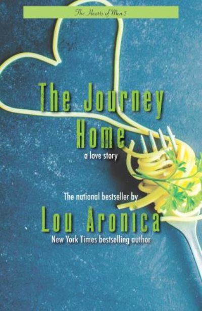 Cover for Lou Aronica · The Journey Home (Paperback Book) (2016)