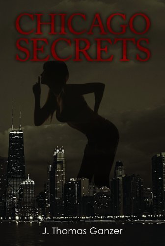 Cover for J. Thomas Ganzer · Chicago Secrets (Paperback Book) (2014)