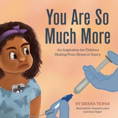 Cover for Serena Tejpar · You Are So Much More (Book) (2022)