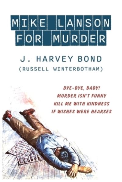 Cover for J Harvey Bond · Mike Lanson for Murder (Paperback Book) (2022)