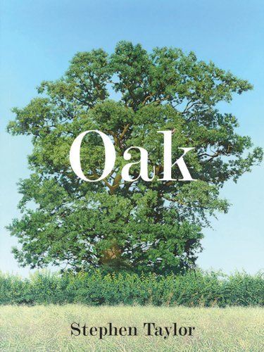 Cover for Stephen Taylor · Oak: One Tree, Three Years, Fifty Paintings (Hardcover bog) (2011)