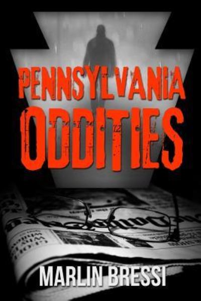 Cover for Marlin Bressi · Pennsylvania Oddities (Paperback Book) (2018)