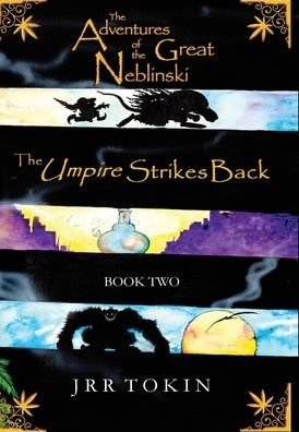 Cover for Jrr Tokin · The Adventures of the Great Neblinski (Hardcover bog) (2022)