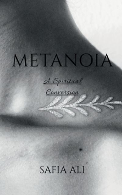 Cover for Safia Ali · Metanoia (Book) (2020)